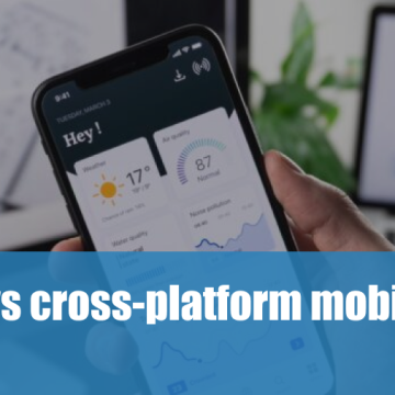 Comparison of native and cross-platform mobile applications